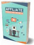 Affiliate Marketing Secrets: The Underground Playbook to Passive Income Online